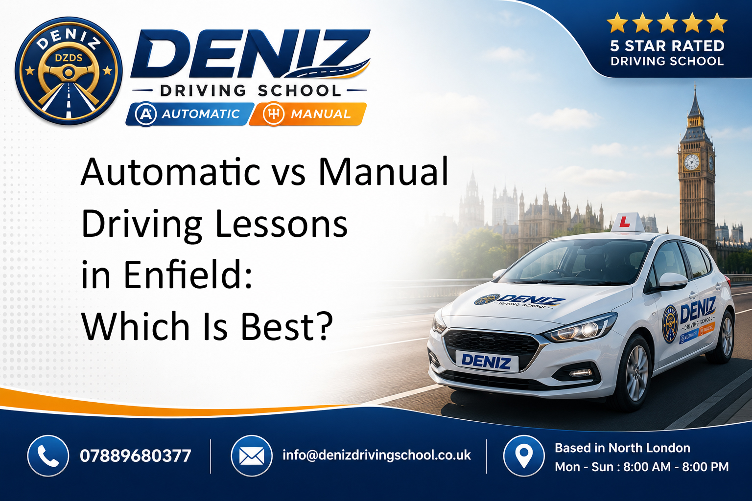 Automatic vs Manual Driving Lessons in Enfield: Which Is Best?