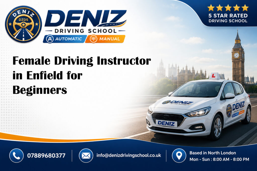 Female Driving Instructor in Enfield for Beginners