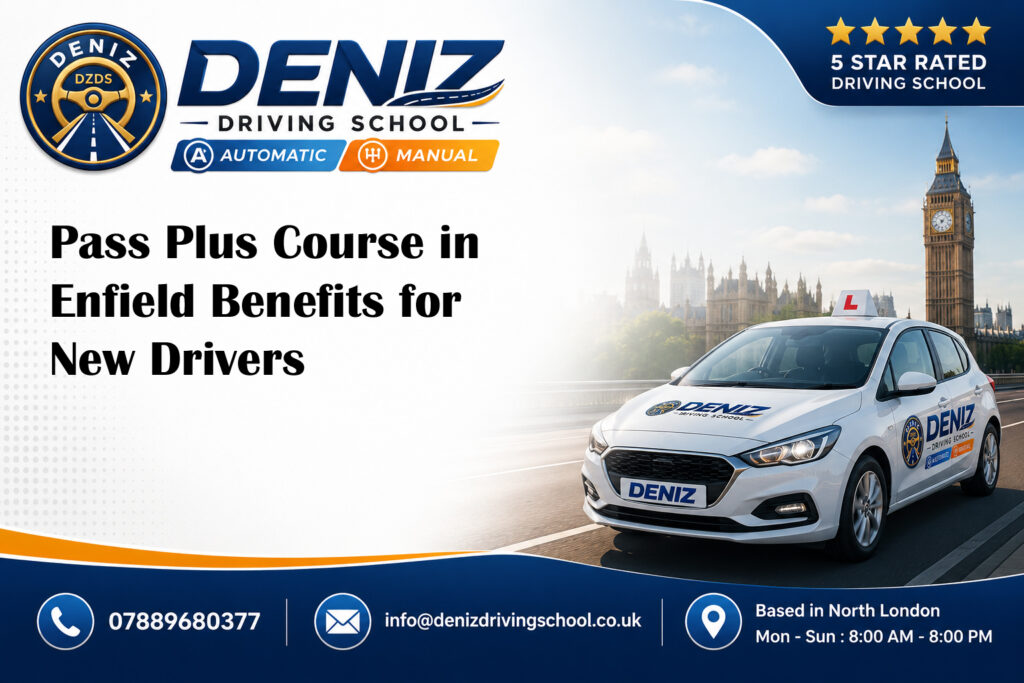 Pass Plus Course in Enfield Benefits for New Drivers